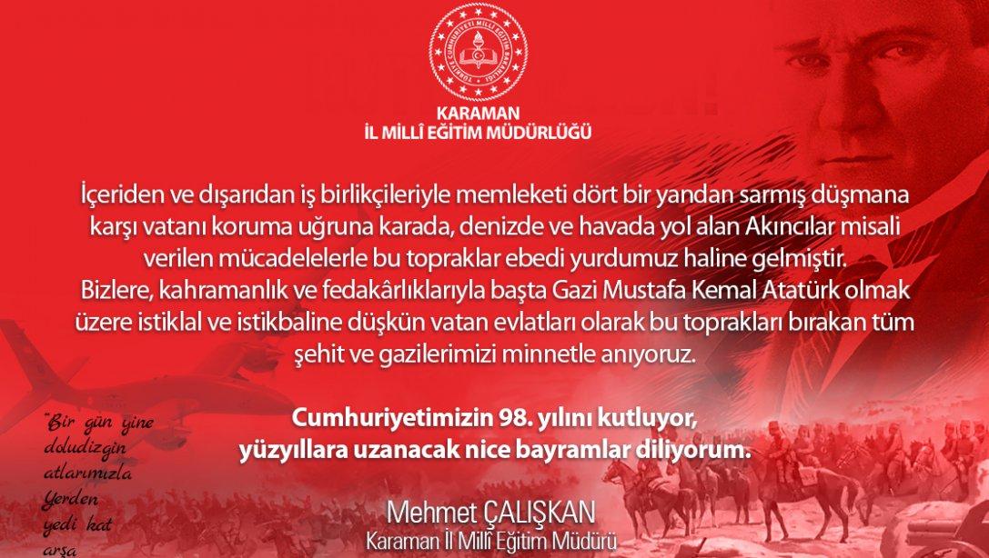 İl Müdürü Mehmet Çalışkan'ın 29 Ekim Cumhuriyet Bayramı Mesajı