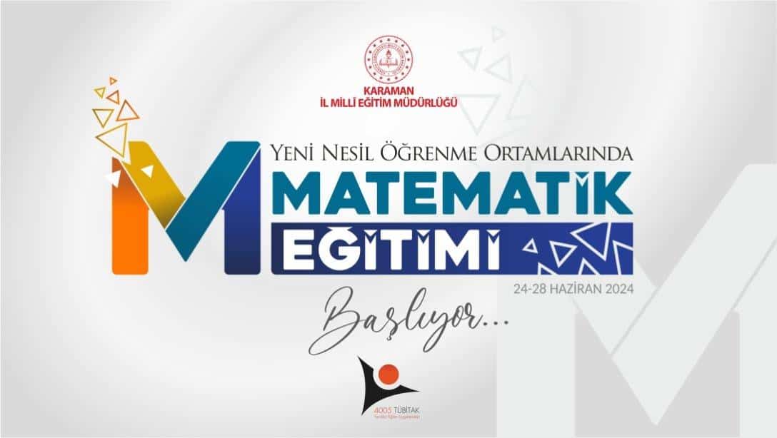 Karaman'da Öğretmenlere Özel Teknoloji Destekli Matematik Eğitimi Başlıyor